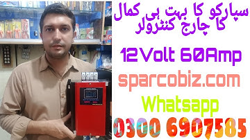 Sparco MPPT Hybrid Solar Charge Controller 12V 60 Amp Made in Pakistan  Tecnical Waheed Khan