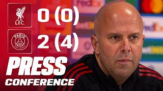 Arne Slot Post-Match Press Conference Liverpool 0-2 Psg Agg 0-4