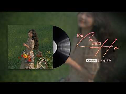 Bài Ca Mùa Hạ - Xanh | Quang Vinh Cover | Có Những Người Mình Thương Vẫn Thương Mình | Trạm Cảm Xúc