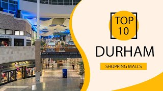 Top 10 Shopping Malls to Visit in Durham, North Carolina | USA - English