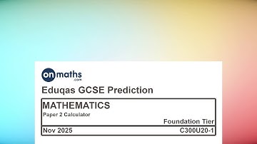 Nov 2025 Predicted Maths GCSE Paper 2 Calculator Eduqas (Foundation) Calculator Exam C300U20-1