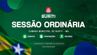 SESSÃO ORDINÁRIA  DA CÂMARA MUNICIPAL DE BURITI - MA  I  22/05/2026