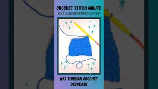 Tunisian Decrease: 1 Minute Crochet #52