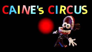Caines Circus (TADC Fan Song)