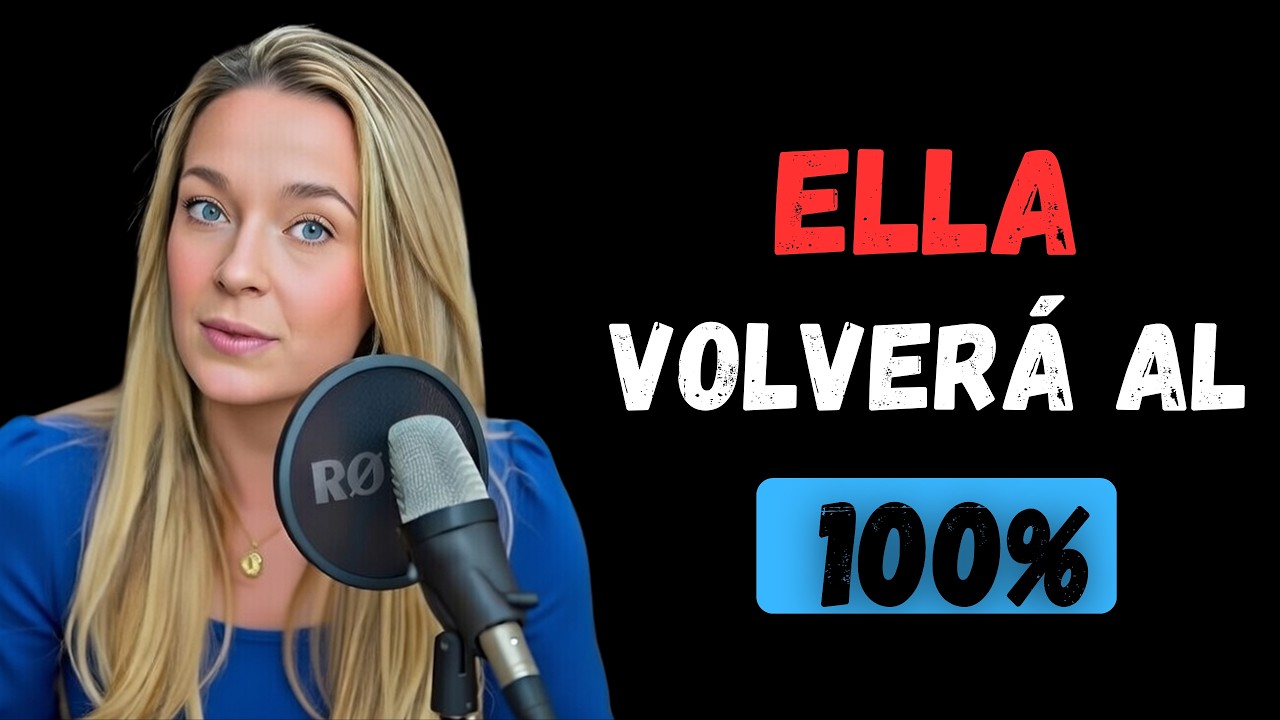 100% ELLA VOLVERÁ Y QUERRÁ ESTAR CONTIGO | Psicología de la Atracción y la Reaparición Emocional
