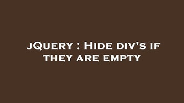 jQuery : Hide div