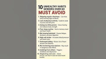 10 UNHEALTHY HABITS SENIORS OVER 60 SHOULD AVOID
