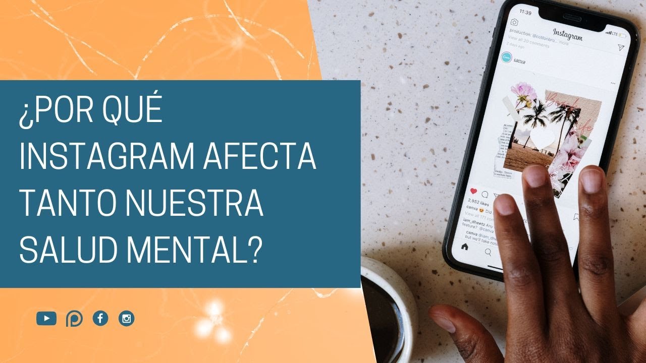 ¿Por qué Instagram afecta tanto nuestra salud mental?