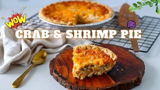 The Ultimate Seafood Pie Recipe: Crab And Shrimp Pie Tutorial