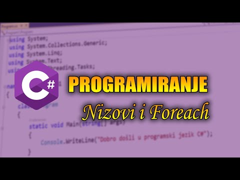 Programiranje C# - Nizovi i Foreach (arrays) - tutorijal 19