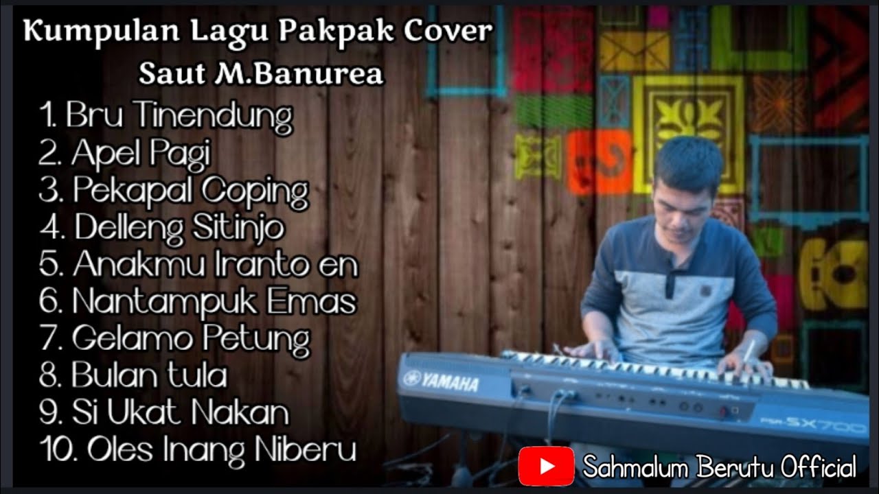 Kumpulan lagu Pakpak cover Saut M. Banurea.