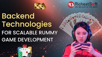Backend Technologies for Scalable Rummy Game Development 🃏 | 2025 Tech Guide