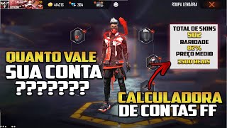 TEM ESSAS SKINS ? VEJA QUANTO VALE SUA CONTA! CALCULADORA DE CONTAS FREE FIRE!