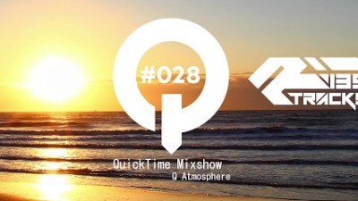 ♫TRANCE MIX "QuickTime" #028 Mixed by Q(Atmosphere) / R135TRACKS