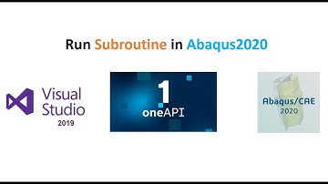 Linking ABAQUS 2020 to One API to Run Subroutine (step-by-step setup)