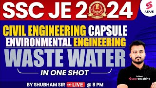 SSC JE 2024 Environmental engineering Waste Water Capsule | Civil Engineering | by Shubham Sir
