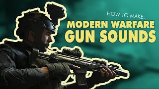 Why The Weapons In Modern Warfare Sound So Incredible