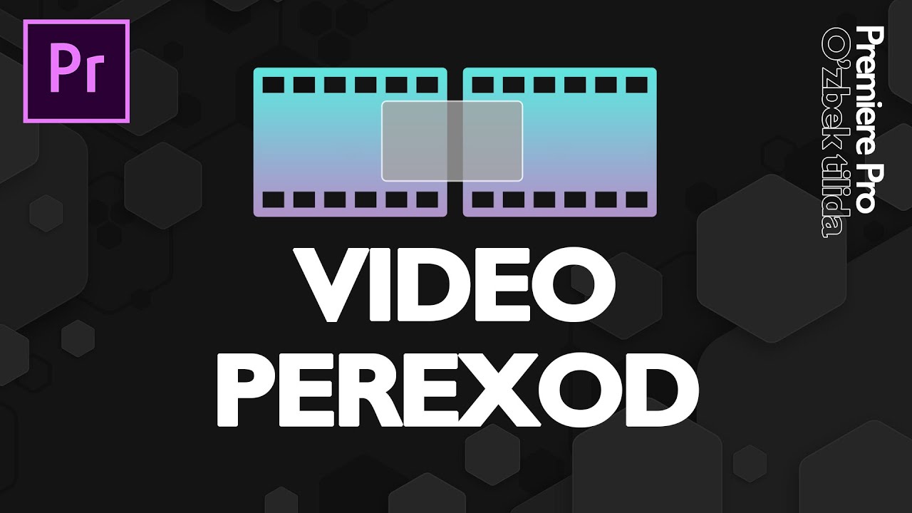 Video perexod video transitions in