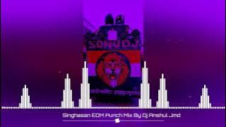 Singhasan New Haryanvi Viral Song Dj Song Song Full EDM Punch Mix By Dj Anshul Jmd