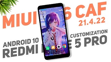 MIUI CAF 12.6 Beta 21.4.22 For Redmi Note 5 Pro | MIUI Customization Rom | Added New Features