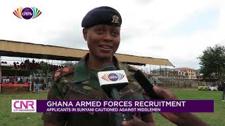 Applicants for Ghana Armed Forces recruitment in Sunyani cautioned against middlemen