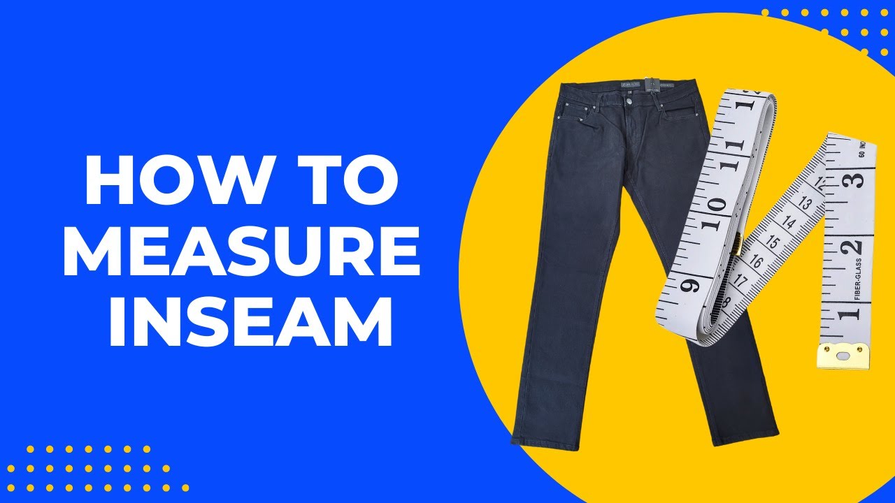 How To Measure Inseam: w/ Photos & Video