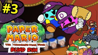 A Villainous Trio of Shadows | Paper Mario: The ThousandYear Door Remake [Blind Run]