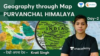 Geography Through Map | Purvanchal Himalaya | by Krati Ma'am