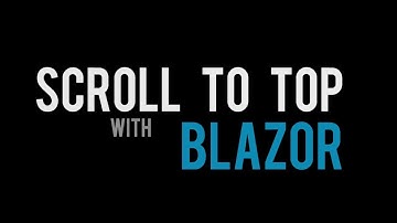 Scroll to Top of page automatically with Blazor Server  via JsInterop