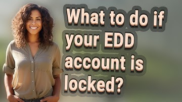 What to do if your EDD account is locked?
