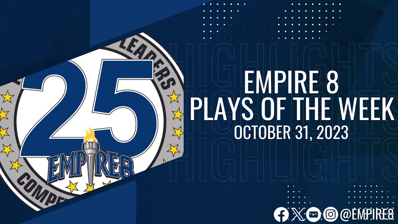 Empire 8 Plays of the Week - October 31, 2023