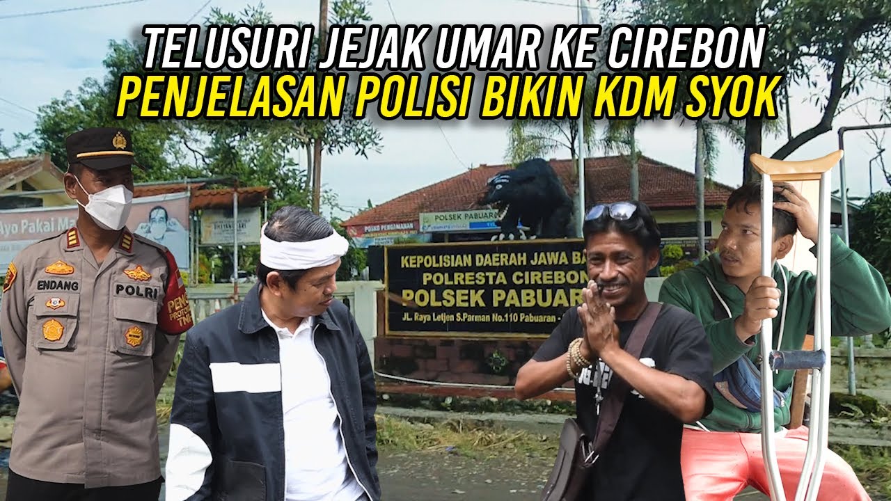 TELUSURI JEJAK UMAR | KANG DEDI TEMUI KAPOLSEKTA PABUARAN CIREBON | PENJELASANNYA BIKIN SY0K