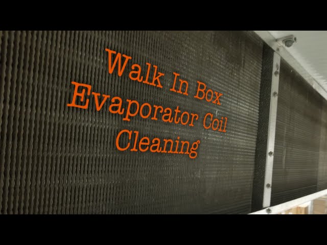 commercial walk in cooler evaporator coil cleaning procedure