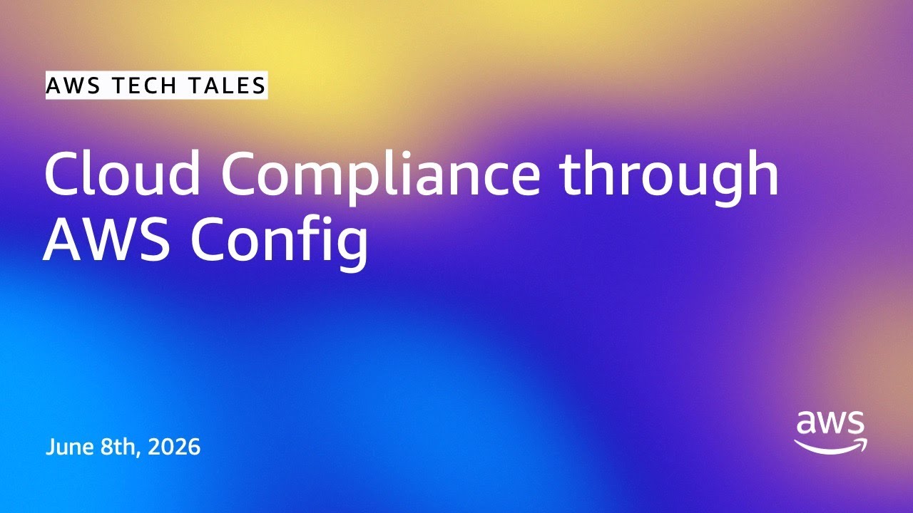 AWS Tech Tales: Cloud Compliance through AWS Config
