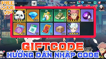 Chú Thuật Đại Chiến | Tất tần tật các giftcode dành cho tân thủ và hướng dẫn nhập code