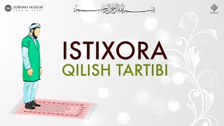 Istixora qilish tartibi | Истихора | @SubhanMuslim