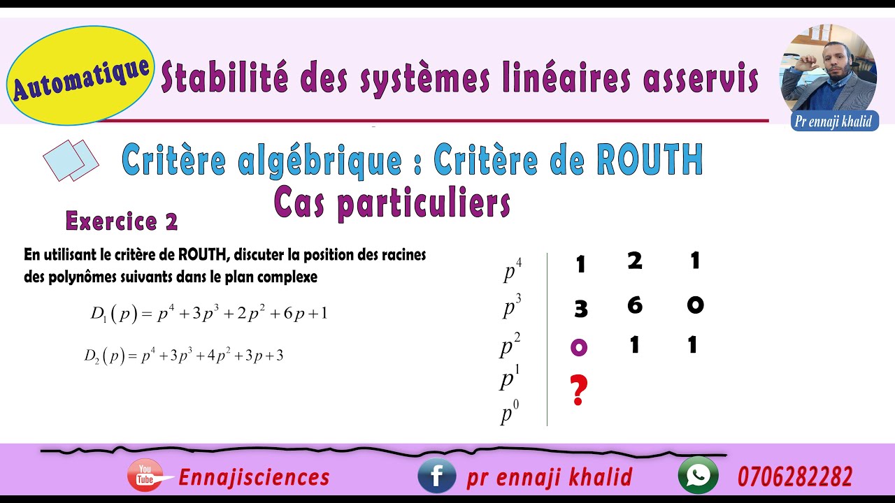 Stabilité des systèmes linéaires asservis   Critère de ROUTH cas particulier exercice 2
