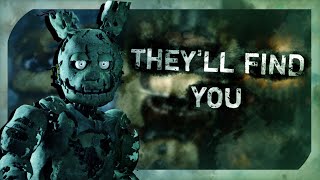 [COLLAB/FNAF] "They'll Find You" | Song by @Griffinilla