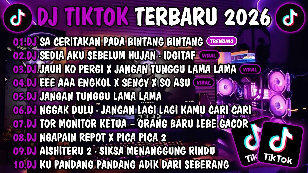 DJ TIKTOK TERBARU 2026-🎵DJ SA CERITAKAN PADA BINTANG BINTANG🎵DJ SEDIA AKU SEBELUM HUJAN - IDGITAF