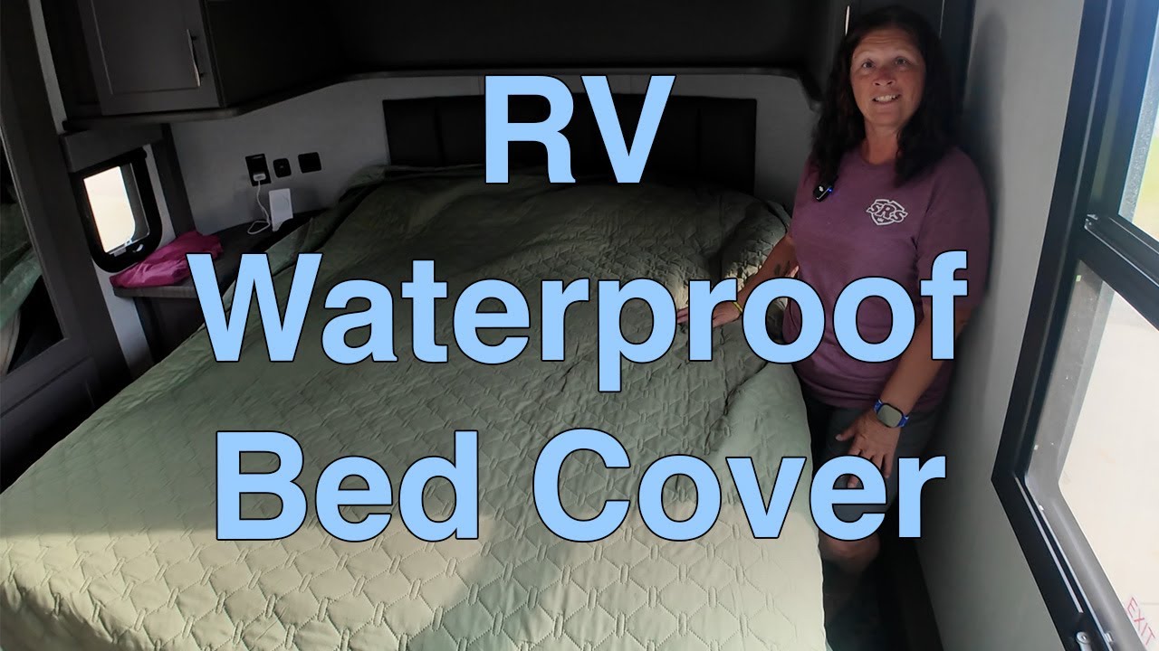 RV Bedding Essentials: Waterproof Protection That Saved Our Mattress From AC Leak