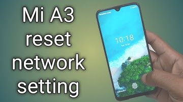 how to reset network setting in Mi A3 | Mi A3 network reset setting