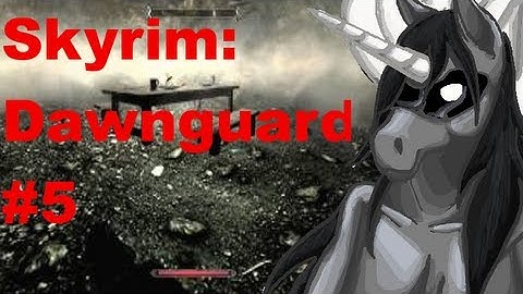 Skyrim - Dawnguard - Episode 5, Beary Prebeared for an Unbearable Bear