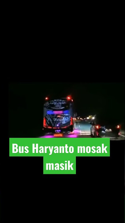 story wa bus haryanto sesset  kanan kiri asik #shorts