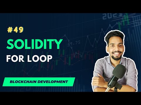#49 For Loop in Solidity | Blockchain Full Course