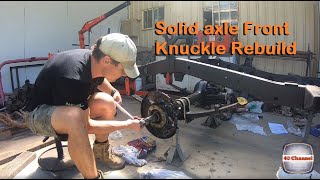 EP39 - Toyota Front knuckle rebuild, FJ40, This is will cover most solid axle 4X4's