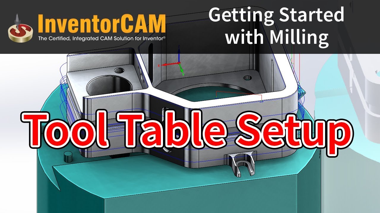 InventorCAM Introductory Video 02 - Tool Table Setup