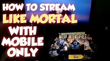 How To Live Stream Like Mortal From Android Mobile Only With Internal Audio | Celistar Gaming