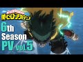 『僕のヒーローアカデミア』ヒロアカ6期PV第5弾「黒いヒーロー編」/OPテーマ:「ぼくらの」Eve/My Heroacademia 6th Season PV 05 &quot;Dark Hero Arc&quot;