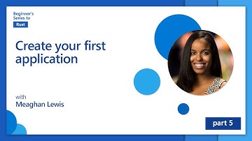 Create your first application [5 of 35] | Rust for Beginners