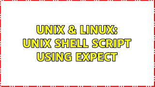 Famous Unix & Linux: Unix Shell script using expect Profile